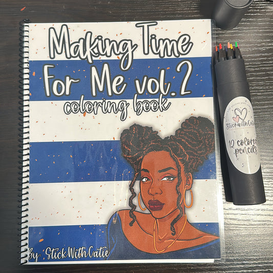 Making Time for Me Vol. 2 Coloring Book